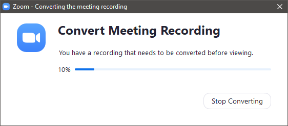 A Zoom window indicating the conversion progress. The title reads ‘Convert Meeting Recording’, the text reads ‘You have a recording that needs to be converted before viewing.’